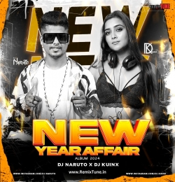 NEW YEAR AFFAIR  DJ NARTUO X DJ KUINX