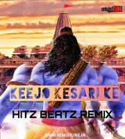 Keejo Kesari Ke Laal (Hitz Beatz Remix)