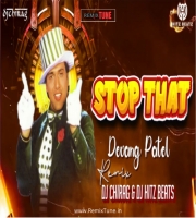  Stop That (Remix) DJ Chirag & Hitz Beatz