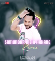 Samundar Mein Nahake Remix Dj Vinny Vns