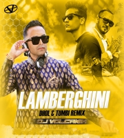 Lamberghini - Dhol and Tumbi Remix - DJ Volcanik
