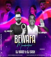 Bewafa (Moombahton Mix) - DJ Vaggy & DJ Sash