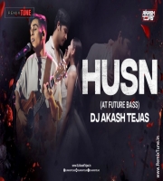 Husn - AT Future Bass - DJ Akash Tejas