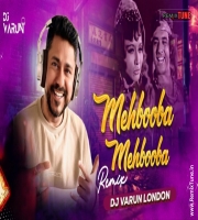Mehbooba Mehbooba (Gabbar Mix) DJ Varun London
