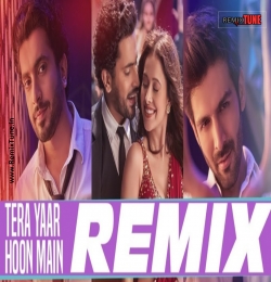 Tera Yaar Hoon Main Remix - DJ Chetas  DJ NYK