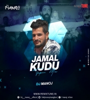 JAMAL KUDO TAPORI MIX DJ MANOJ