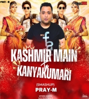 KASHMIR MAIN TU KANYAKUMARI - CHENNAI EXPRESS (SMASHUP) BY PRAY-M 128 BPM
