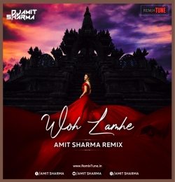 Woh Lamhe - Amit Sharma Remix (Extended) TG
