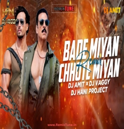 Bade Miyan Chote Miyan - DJ AMIT , DJ VAGGY  DJ HANI