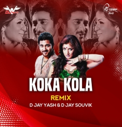 Koka Kola Remix DJAY YASH X DJAY SOUVIK