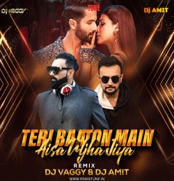 Teri Baaton Mein Aisa Uljha Jiya- DJ AMIT  DJ VAGGY REMIX  
