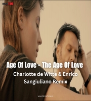 Age Of Love - The Age Of Love - Charlotte de Witte & Enrico Sangiuliano Remix