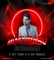 JAMAIBABU JINDABAD (CIRCUIT MIX) D JAY YASH X D JAY SUMAN