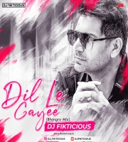 Dil Le Gayee Dj Fikticious