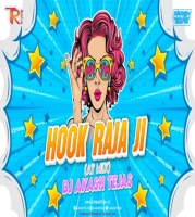 Hook Raja Ji (Bhojpuri) - AT Mix - DJ Akash Tejas