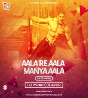 Ala Re Ala Manya Ala - In EDM Mix - DJ Imran Solapur