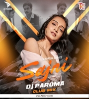 Sajni Re (Club Mix) DJ Paroma