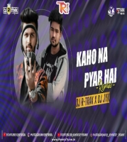 KAHO NA PYAR HAI (REMIX) DJ R-TRAK X DJ JYK