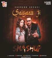 Saiyaan ji x Soulja - Saurabh Gosavi Smashup