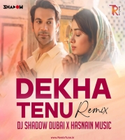 Dekhha Tenu Pehli Pehli Baar Ve (Remix) - DJ Shadow Dubai x Hasnain Music