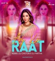 Aaj Ki Raat (Remix) Dj Choton X Dj Partha