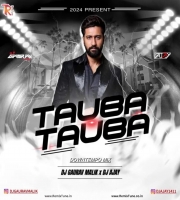 Tauba Tauba (DownTempo Mix) - DJ Gaurav Malik X DJ Ajay