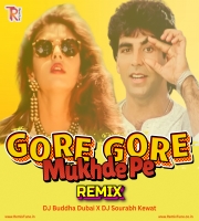 Gore Gore Mukhde Pe -DJ Buddha Dubai X DJ Sourabh Kewat