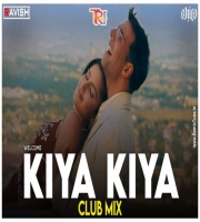 Kiya Kiya Club Mix - Troll Edit - DJ Ravish X DJ Chico