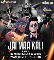 Jay Maa kali Remix By Ashish Saha x Dj Subho